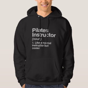 Pilates Instructeur Definitie Grappige Trainer Gym Hoodie