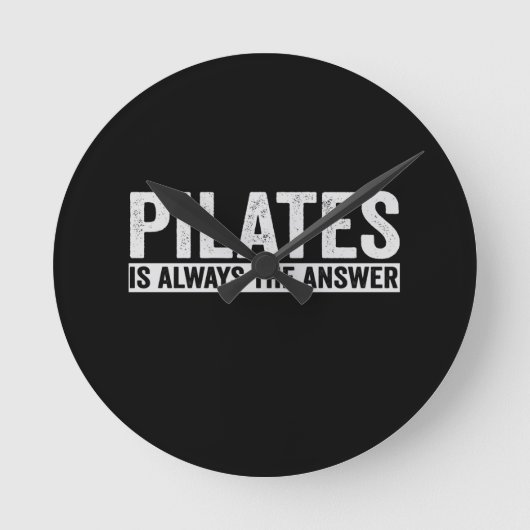 Pilates is altijd het antwoord Funny Geschenk Ronde Klok (Voorkant)