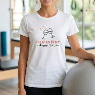 Pilates is mijn Happy Hour Quote T-Shirt