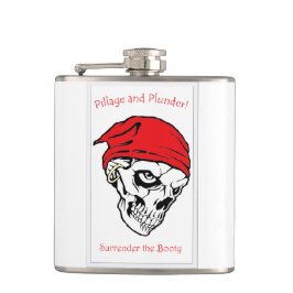 Pillage and Plunder Surrender the Booty Heupfles