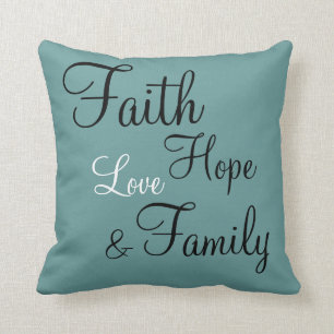 Pillow - Faith Hope Love Family Kussen