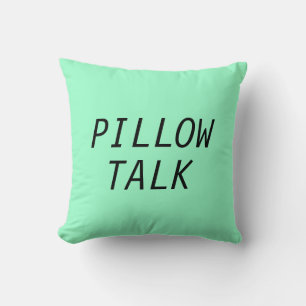 Pillow Talk, gooien kussen