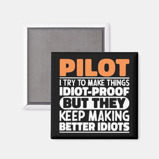 Piloot Ik probeer dingen grappig te maken gezegden Magneet (Voorkant / Achterkant)