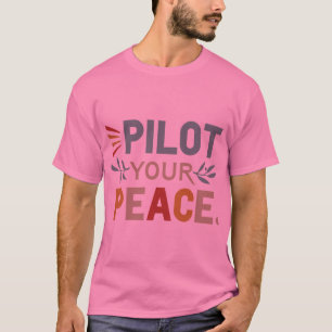 Piloot uw vrede t-shirt