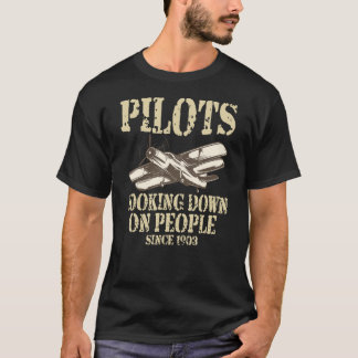 Piloten kijken neer op mensen sinds 1903 ontwerp t-shirt