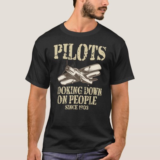 Piloten kijken neer op mensen sinds 1903 ontwerp t-shirt (Voorkant)