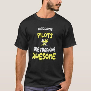 Piloten zijn Geweldige voor piloot zweet T-shirt