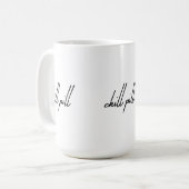 Pilule de refroidissement - Siroter la tasse de ca (Devant gauche)