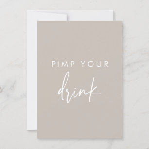 Pimp Uw Drink Taupe Script Weddenschap