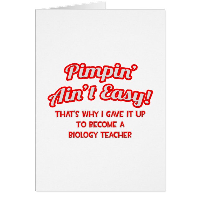 Pimpin' Ain't Easy .. biologielerares (Voorkant)