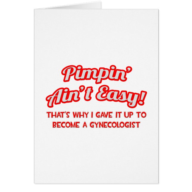 Pimpin' Ain't Easy .. Gynécologue (Devant)