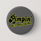 Pimpin' Button (Voorkant)