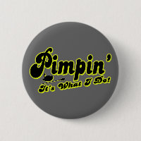Pimpin' Button