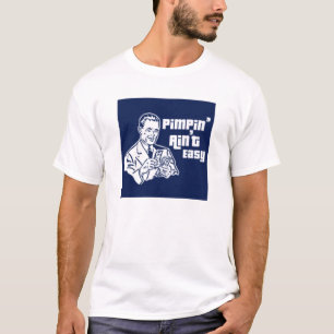 pimpin t-shirt