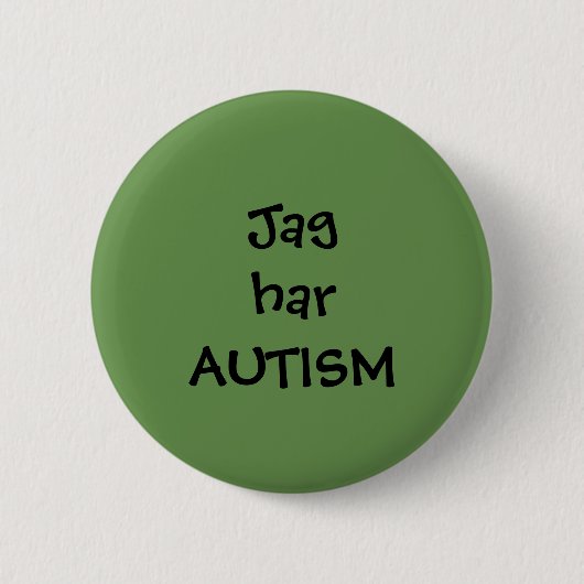 Pin "Jag har Autism" Ronde Button 5,7 Cm (Voorkant)