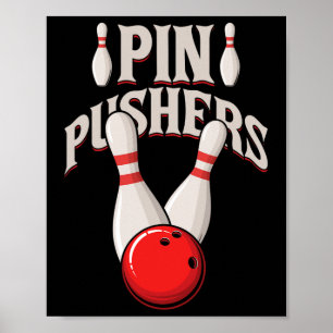 Pin Pushers Bowling Pins Ball Bowling Speler Poster
