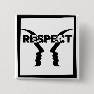 Pin reivindicativo de respeto entre personas. vierkante button 5,1 cm