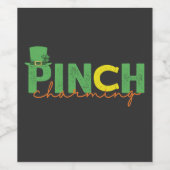 Pinch CHarming Grappig St Patrick's Day Ierse Gift Wijn Etiket (Enkel label)