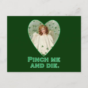 Pinch me en Die Funny St. Patricks Day Design Briefkaart