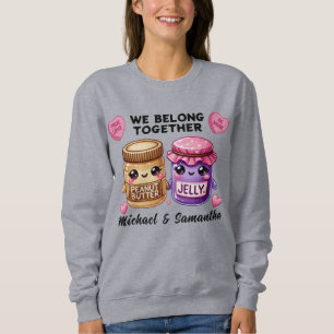 Pindakaas en gelei horen bij elkaar Sweatshirt