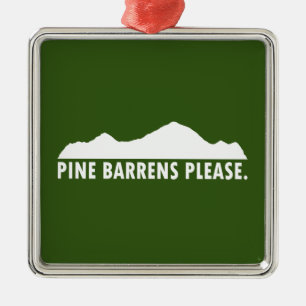 Pine Barrens alstublieft Metalen Ornament