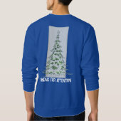 Pine-y pour l'attention Sweatshirt de Noël moche (Dos)