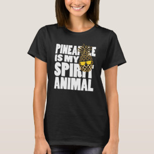 Pineappel is mijn grappige citaat voor Geestesdier T-shirt
