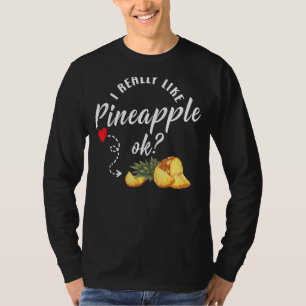 Pineappelvruchtensap Funny Hawaiian Quotes T-shirt