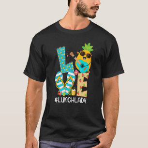 Pineapple Love Lunch Lady Hallo Summer Vibes 1 T-shirt