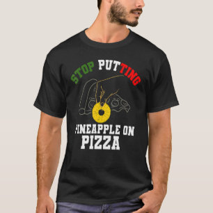 Pineapple Pizza Anti Hawaiian Food T-shirt
