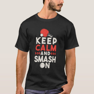 Ping pong tafeltennis houden kalm en smash op t-shirt