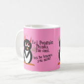 Pingouin mauvais vous sucez la tasse - rose ! (Devant gauche)