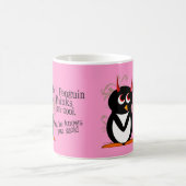 Pingouin mauvais vous sucez la tasse - rose ! (Centre)