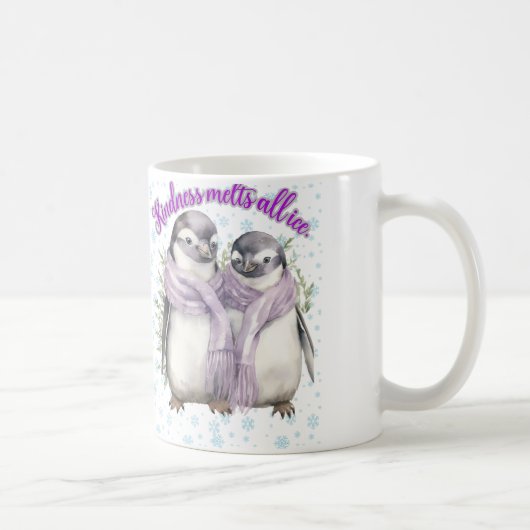 Pingouin père et son Mug "Kindness+Melt+All+I (Droite)