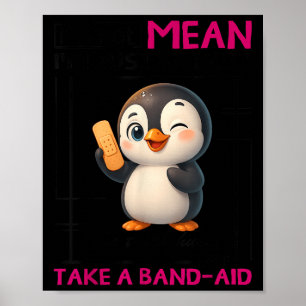Pinguïn Ik ben niet gemeen ik ben gewoon eerlijk D Poster