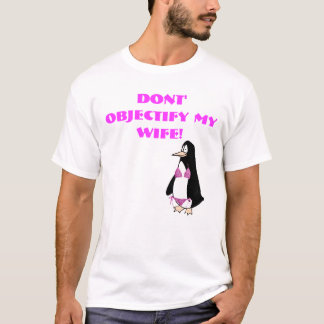 Pinguïn kopie, maak mijn vrouw niet uit. t-shirt