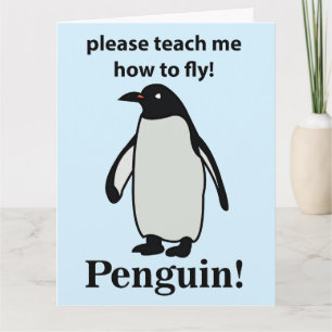 Pinguïn, leer me alsjeblieft vliegen, grappige pin kaart