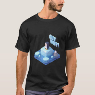 Pinguïn Maar Waarom Trendy Pinguïns Meme 1 T-shirt