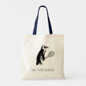 Pinguïn met Tennis Racket en tekst Tote Bag (Achterkant)