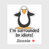 Pinguïn omringd door idioten Grappige Contour Cut Sticker (Vel)