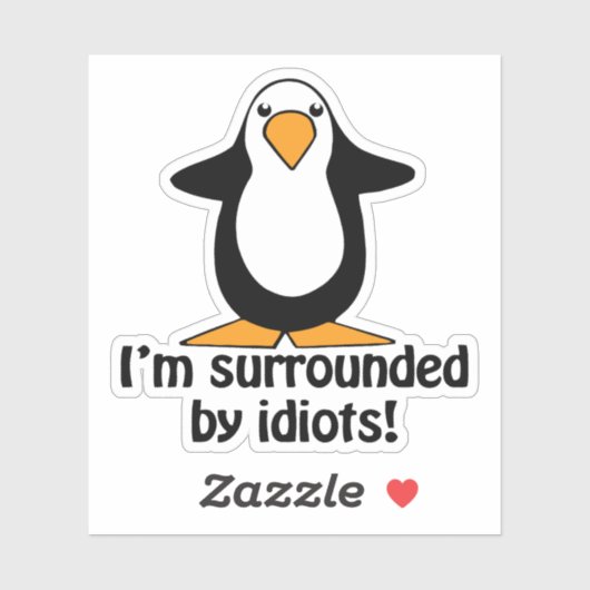 Pinguïn omringd door idioten Grappige Contour Cut Sticker (Vel)