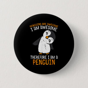 Pinguïns Zijn Geweldig Daarom Jongens Meisjes Kind Ronde Button 5,7 Cm
