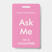 Pink Ask Me Badge pour les bénévoles (Arrière)