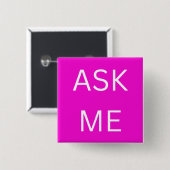 Pink Ask Me Button Pin voor Vrijwilliger, zakelijk (Voorkant /achterkant)