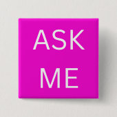 Pink Ask Me Button Pin voor Vrijwilliger, zakelijk (Voorkant)