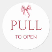 Pink Bow Pull to Open Door Sign Ronde Sticker (Voorkant)