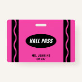 Pink Crayon Teacher Student Classroom Hall Pass Badge (Voorkant)