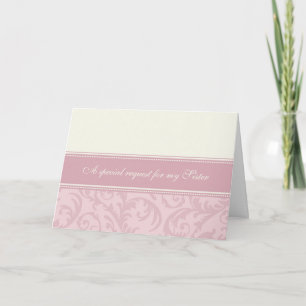 Pink Cream Sister Maid of Honor Invitation Kaart