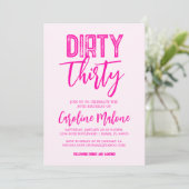 Pink Dirty Trente Anniversaire Invitation (Debout devant)