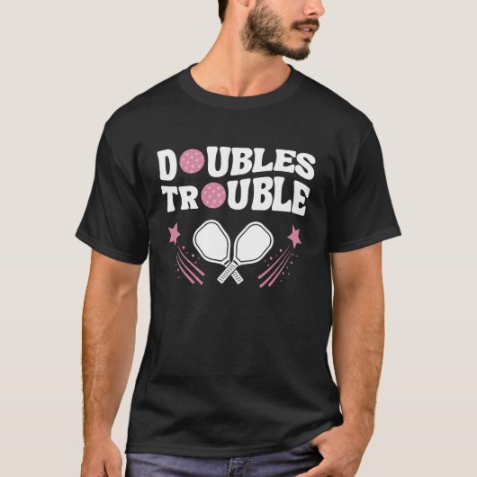 Pink Doubles Problemen Pickleball Partner Toernooi T-shirt (Voorkant)